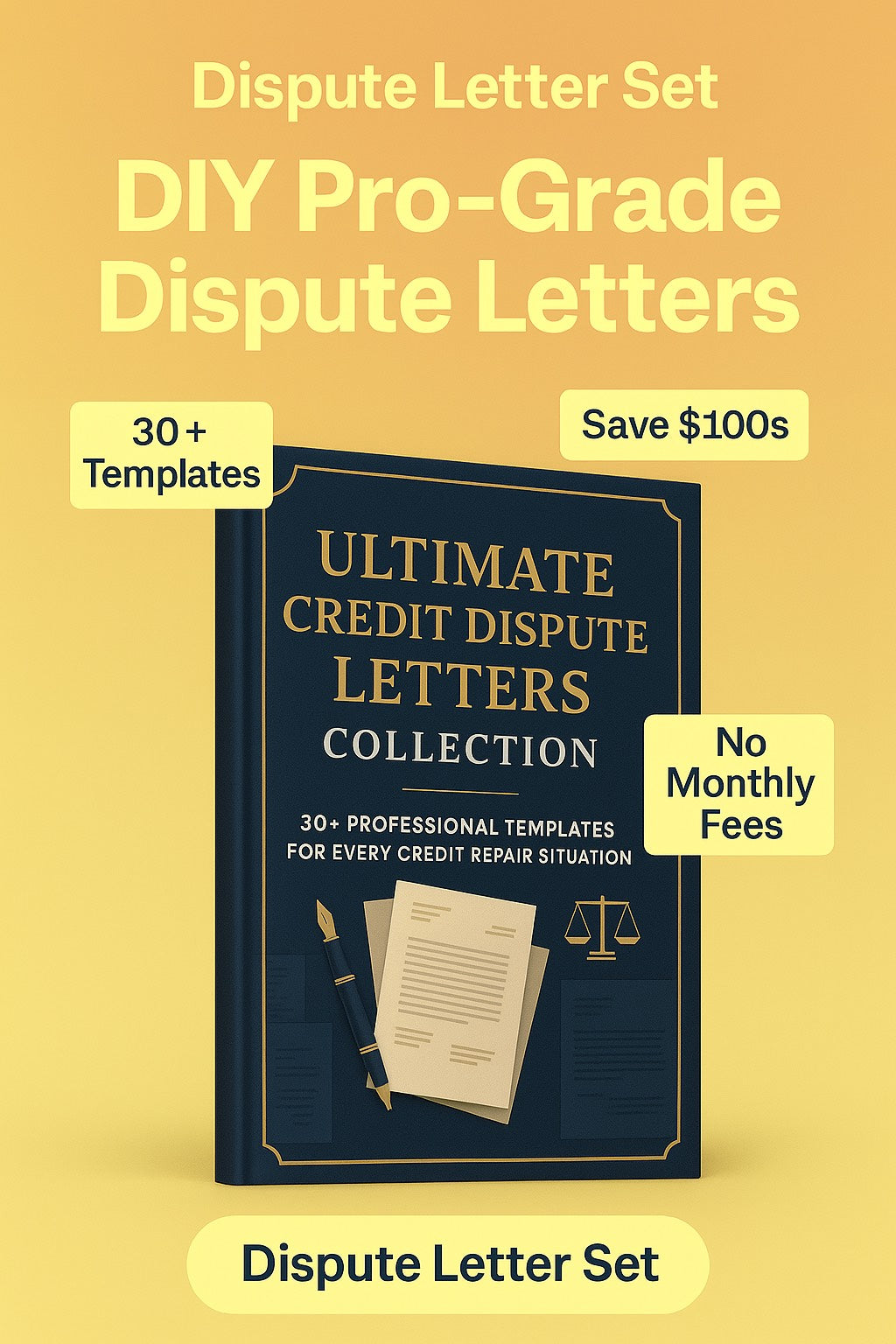 Ultimate Credit Dispute Letters Collection: 30+ Professional Templates for Every Credit Repair Situation
